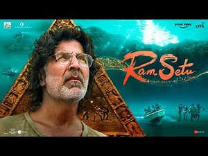 First Glimpse of the World of Ram Setu | Official Teaser | Akshay Kumar | Only in Theatres– 25.10.22