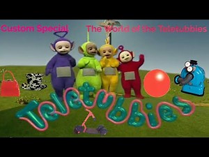 Teletubbies Custom Special - The World of the Teletubbies