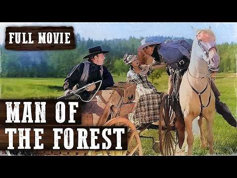 MAN OF THE FOREST | Randolph Scott | Full Western Movie | English | Free Wild West Movie
