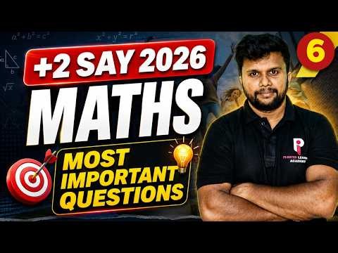 PLUS TWO SAY MATHS 2026 | MOST IMPORTANT QUESTIONS | PART 6 |