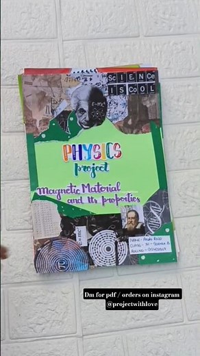 Class 12th physics project file on the topic Magnetic material and its Principles.