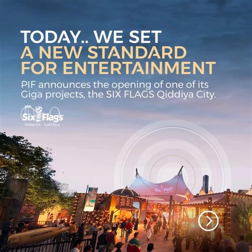 Six Flags Qiddiya City opening is a key milestone in Qiddiya Investment Company’s development Qiddiya, one of the giga-project of PIF. Qiddiya City aims to be the future capital for entertainment, sports and culture, part of an ambitious journey to redefine global entertainment. | PIF