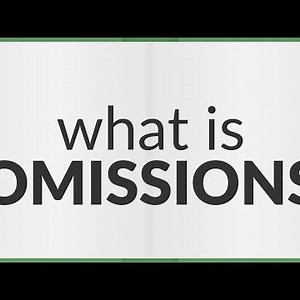 Omissions | meaning of Omissions