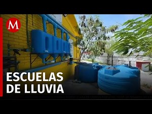 Escuelas aprovechan agua de lluvia para su funcionamiento autónomo