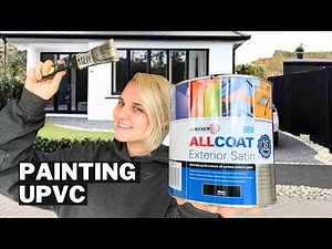 Painting External UPVC Windows | Zinsser All Coat Review