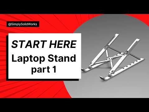 Designing my Foldable Laptop Stand from Scratch | SolidWorks Part 1