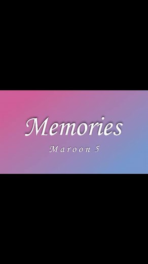Memories - Maroon 5 Lyrics