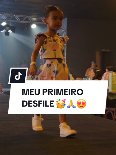 Meu 1° desfile 🥳🙏😍 comenta aí o que acharam.🥳 #modainfantil #desfile #talentoinfantil #infantil #fashion