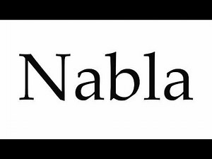 How to Pronounce Nabla