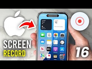 How To Screen Record On iPhone 16 - Full Guide