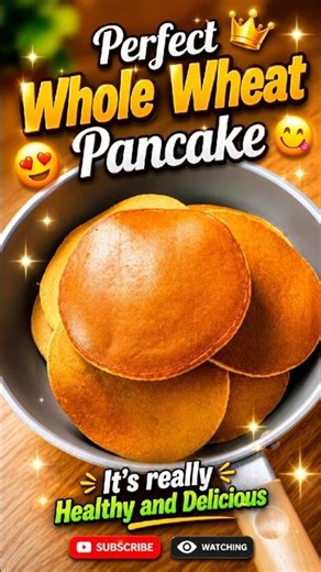 Perfect Whole Wheat Pancake Recipe | Soft & Healthy Breakfast