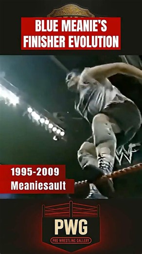 Blue Meanie's Finisher Evolution