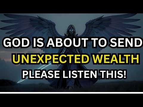 Chosen One: God Is About To Send Unexpected Money Your Way