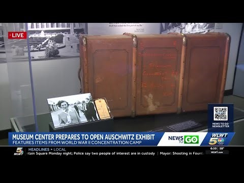 New exhibit, featuring artifacts from Auschwitz, opening soon at Cincinnati Museum Center