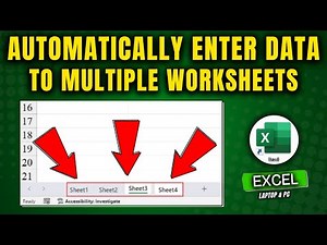 How to Automatically Enter Data to Multiple Worksheets in Excel