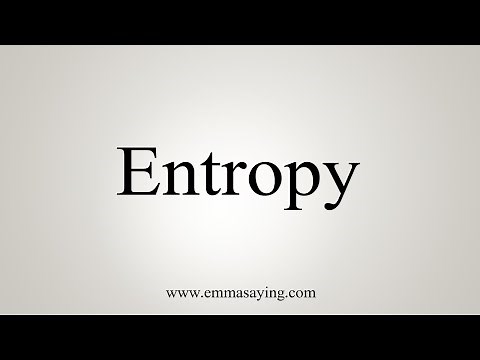 How To Say Entropy