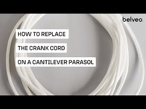 How to replace the crank cord on a cantilever parasol (2024)