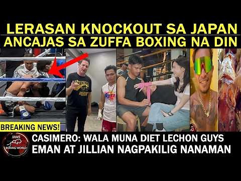 BREAKING: Lerasan KNOCKOUT Sa Japan | Ancajas Zuffa Boxing na | CASIMERO Letchon | Eman At Jillian