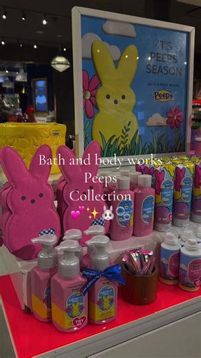 Adorable Bath and Body Works Peeps Collection