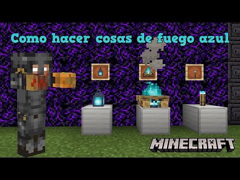 Como hacer antorchas/linternas y fogatas de fuego azul en Minecraft