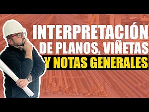 What is the Vignette and General Notes Plan? | Plan Interpretation for Builders