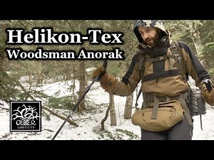 Helikon-Tex Woodsman Anorak: Fantastic Fit and Function and Definitely Durable!!