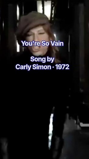 You're So Vain Song by Carly Simon ‧ 1972