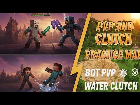 🔥 Minecraft PvP & Clutch Practice Map – Bot PvP, Water Clutch, Enderpearl Tricks! 🔥