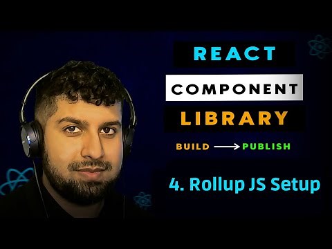 4. Rollup JS setup and build the component library