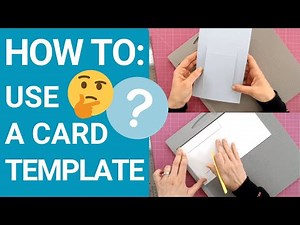 HOW TO: Use a Card Template! + FREE DOWNLOADS!