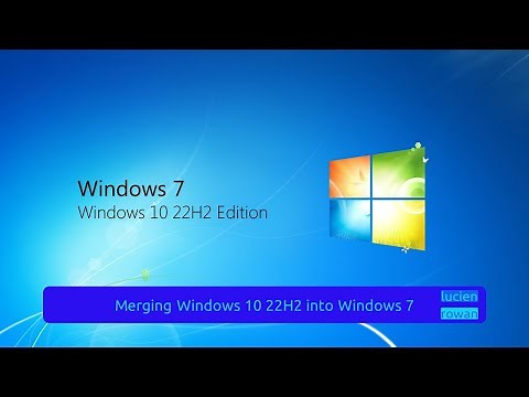 [Req, Do not try this at home] Merging Windows 10 Version 22H2 into Windows 7