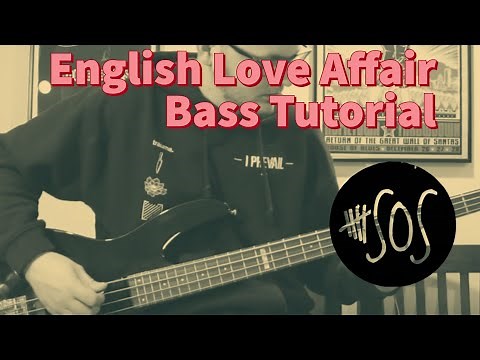 English Love Affair 5SOS Bass Tutorial