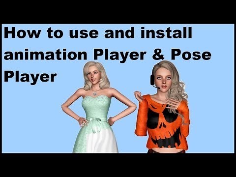 The Sims 3 Tutorial : How to install and use Animation Player & Pose Player