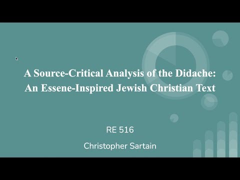 The Didache Proves that the Essenes, Nazoraeans, and Ebionites Were the Same Group | The Two Ways