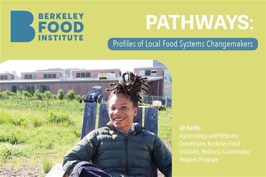 ab banks, People's Programs - Berkeley Food Institute