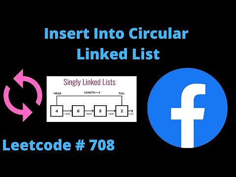 INSERT INTO CIRCULAR LINKED LIST | LEETCODE # 708 | PYTHON SOLUTION