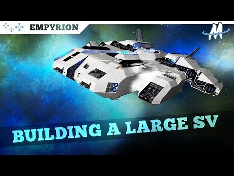ADVANCED SV CONSTRUCTION - Empyrion building guide - Small Vessel - MaM Gaming