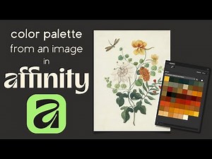 Affinity by Canva - Three Ways to Create a Color Palette From an Image - Beginner Tutorial