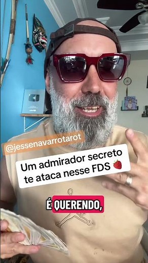 Vc evoluiu espiritualmente e isso atrai um admirador secreto que decide se revelar nesse fds 🍓