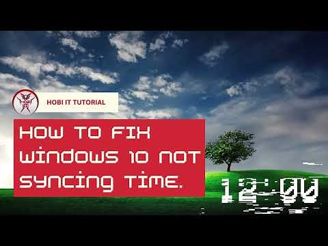 How to FIX Windows 10 Not Syncing Time | HOBI IT