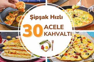Sabah Kahvaltısı Aceleye Gelenlere 30 Şipşak Tarif - Nefis Yemek Tarifleri - #5186871