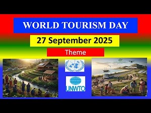 WORLD TOURISM DAY - 27 September 2025 - Theme