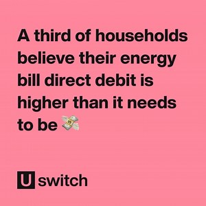 A third of households believe their energy direct debits are set higher than they need to be. If this is your case, check out what you can do 👇 | Uswitch