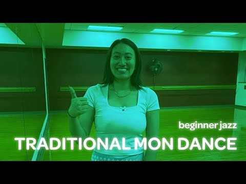 TRADITIONAL MON DANCE | Taught by Pond