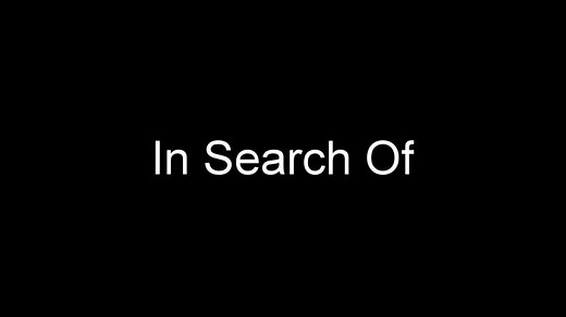 In Search of... (TV Series 2018–2019) ⭐ 6.0 | Documentary, Drama, Fantasy