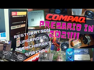 Testing a Compaq Presario Desktop PC in 2021! - Upgrades, Benchmarks, Gaming and MORE!