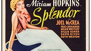 Splendor (1935) Miriam Hopkins~Joel McCrea