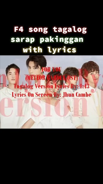 Tagalog Lyrics for F4's Meteor Garden Theme Song