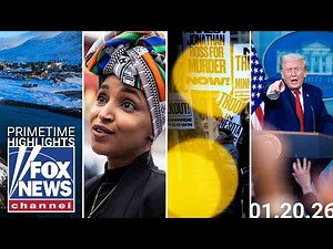Fox News Highlights - January 20th, 2026