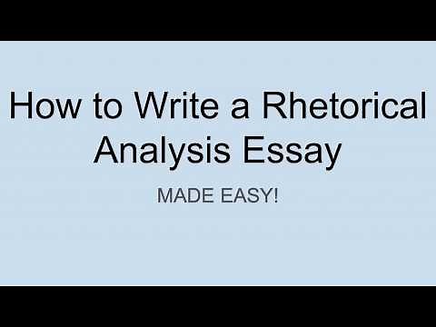 How to Write a Rhetorical Analysis Essay